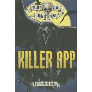   To Library Of Doom Killer App (9781434232311) Michael Dahl Books