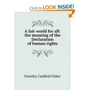   of the Declaration of human rights Dorothy Canfield Fisher Books