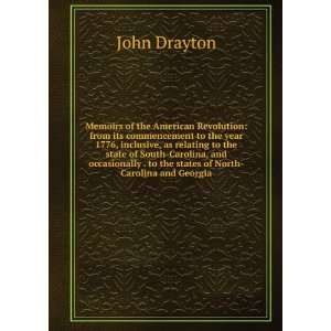   . to the states of North Carolina and Georgia John Drayton Books