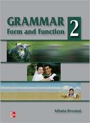 Grammar Form and Function 2 SB, (0070082316), Milada Broukal 