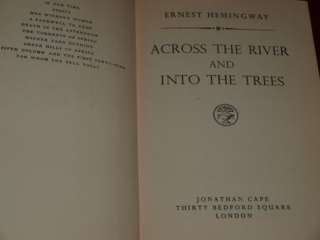 ERNEST HEMINGWAY ACROSS THE RIVER AND INTO THE TREES FIRST UK 