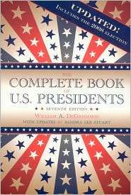 The Complete Book of U.S. Presidents, Seventh Edition, (1569803625 