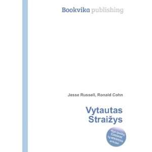  Vytautas StraiÅ¾ys Ronald Cohn Jesse Russell Books