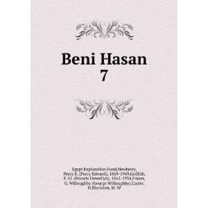  Beni Hasan. 7 Newberry, Percy E. (Percy Edward), 1869 