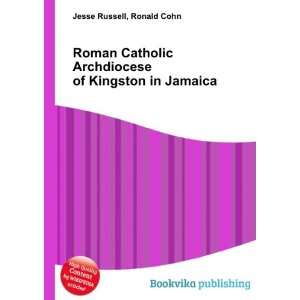   Archdiocese of Kingston in Jamaica Ronald Cohn Jesse Russell Books