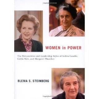 Women in Power The Personalities and Leadership Styles of Indira 