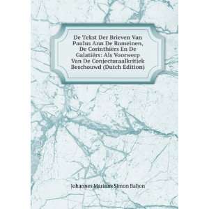   Voorwerp Van De Conjecturaalkritiek Beschouwd (Dutch Edition