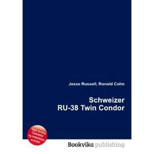  Schweizer RU 38 Twin Condor Ronald Cohn Jesse Russell 