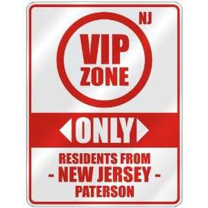   ZONE  ONLY RESIDENTS FROM PATERSON  PARKING SIGN USA CITY NEW JERSEY