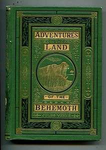 Adventures in The Land of The Behemoth Jules Verne 1874 First Pirated 