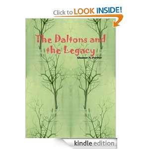 The Daltons and the Legacy (Annotated) Eleanor Hodgman Porter  