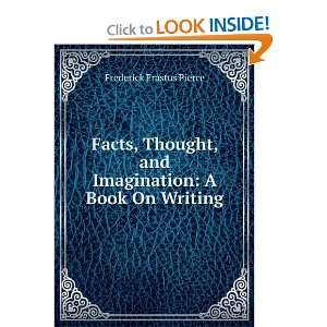   Book On Writing Frederick Erastus Pierce  Books
