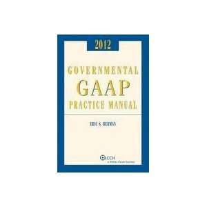   GAAP Practice Manual 2012 (9780808026358) Eric S. Berman Books