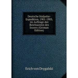   Innern (German Edition) (9785875659973) Erich von Drygalski Books