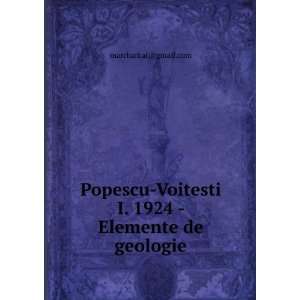    Voitesti I. 1924   Elemente de geologie marcbarkat@gmail Books