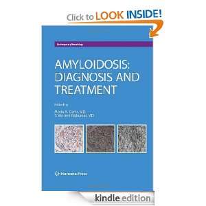 Amyloidosis Diagnosis and Treatment (Contemporary Hematology) Morie 