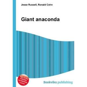  Giant anaconda Ronald Cohn Jesse Russell Books