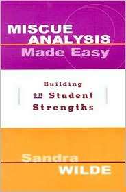 Miscue Analysis Made Easy Building on Student Strengths, (0325002398 