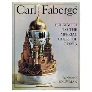  Carl Faberge  Goldsmith to the Imperial Court of Russia 