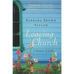  Leaving Church A Memoir of Faith  Author  Books