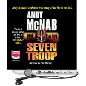   Seven Troop (Audible Audio Edition) Andy McNab, Paul Thornley Books