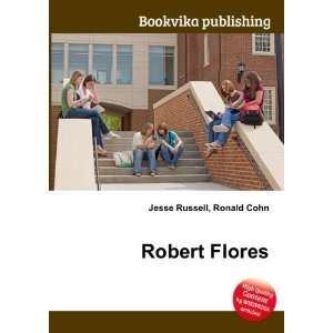  Robert Flores Ronald Cohn Jesse Russell Books