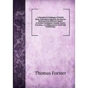   to Observations On British Ornithology Thomas Forster Books