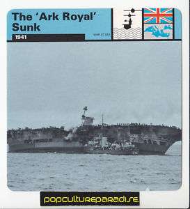 HMS ARK ROYAL SUNK British Aircraft Carrier WW2 CARD  