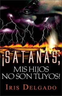   , Mis Hijos No Son Tuyos by Iris Delgado, Vida Publishers  Paperback
