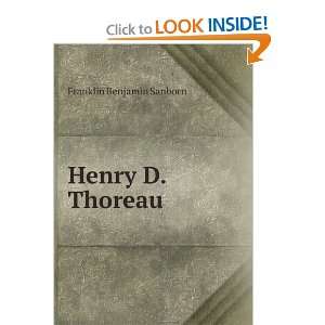  Henry D. Thoreau Franklin Benjamin Sanborn Books