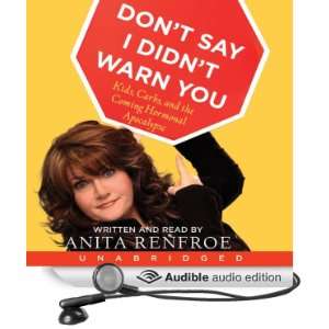   Say I Didnt Warn You (Audible Audio Edition) Anita Renfroe Books