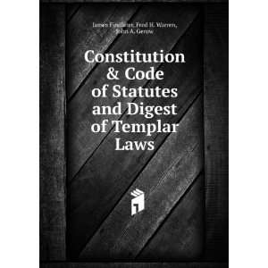   of Templar Laws Fred H. Warren, John A. Gerow James Findlater Books