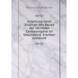  Anleitung beim Studium des Baues der nervÃ¶sen 