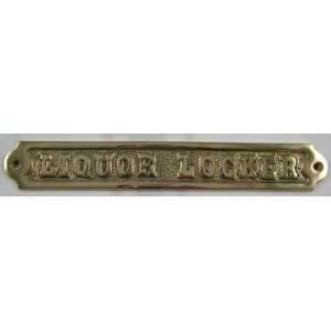  Solid Brass LIQUOR LOCKER Nautical Plaque