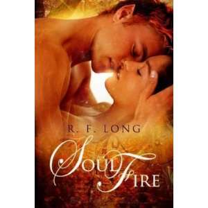 Soul Fire[ SOUL FIRE ] by Long, R. F. (Author) May 04 10[ Paperback 