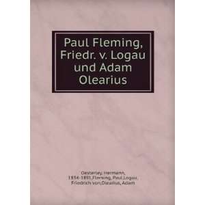   ,Fleming, Paul,Logau, Friedrich von,Olearius, Adam Oesterley Books