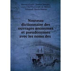  Nouveau dictionnaire des ouvrages anonymes et pseudonymes 