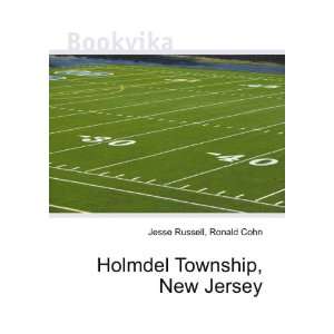  Holmdel Township, New Jersey Ronald Cohn Jesse Russell 