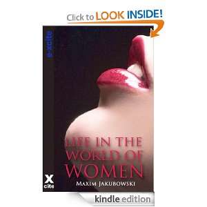 Life in the World of Women Maxim Jakubowski   Kindle 