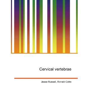  Cervical vertebrae Ronald Cohn Jesse Russell Books