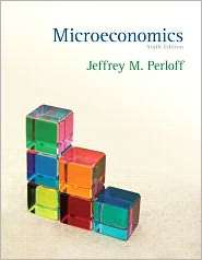 Microeconomics, (0131392638), Jeffrey M. Perloff, Textbooks   Barnes 