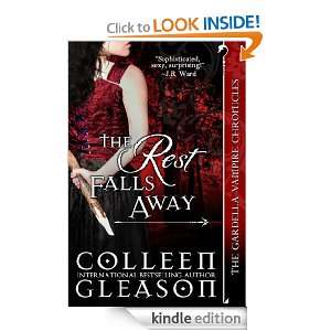 The Rest Falls Away (The Gardella Vampire Chronicles) Colleen Gleason 