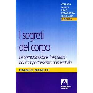   nel comportamento non verbale (9788883586033) Franco Nanetti Books