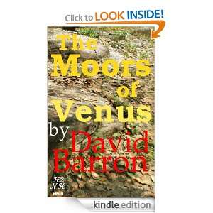 The Moors of Venus David Barron  Kindle Store