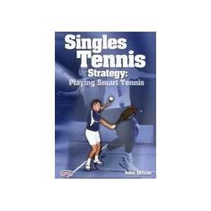 Singles Tennis Strategy Playing Smart Tennis Sports 