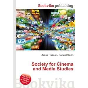   Society for Cinema and Media Studies Ronald Cohn Jesse Russell Books
