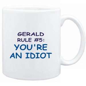  Mug White  Gerald Rule #5 Youre an idiot  Male Names 