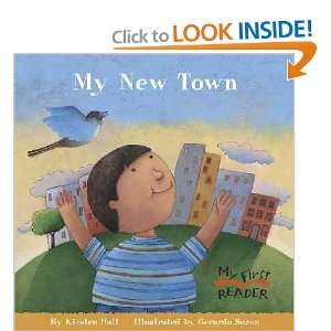  My New Town Kirsten/ Suzan, Gerardo (ILT) Hall Books