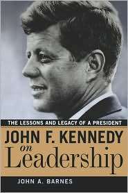 John F. Kennedy On Leadership, (0814474551), John A. Barnes, Textbooks 