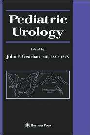 Pediatric Urology, (1588291103), John P. Gearhart, Textbooks   Barnes 